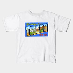 Greetings from Toledo, Ohio - Vintage Large Letter Postcard Kids T-Shirt